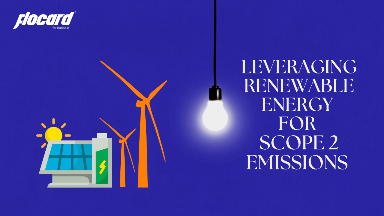 Empowering Businesses: The Role of Renewable Energy in Cutting Scope 2 Emissions