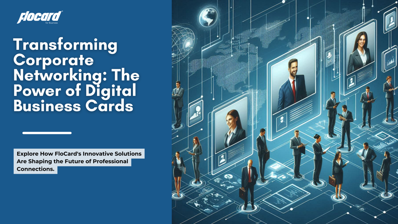 How Digital Business Cards Are Shaping Modern Business Networking