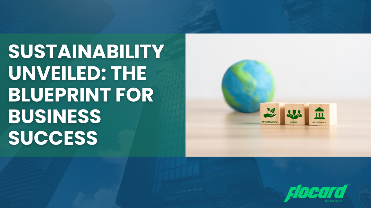 Integrating Sustainability: A Strategic Blueprint for Modern Businesses